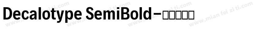 Decalotype SemiBold字体转换